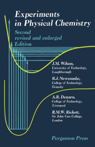 Experiments in Physical Chemistry: Second Revised and Enlarged Edition