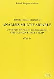  Introducción conceptual al análisis multivariable : un enfoque informático con los paquetes SPSS-X, BMDP, LISREL y SPAD