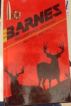 Barnes Reloading Manual Number 2 Rifle Data