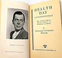 Health Day(Gesundheitstag), the One-Day-a-week Health Holiday as Introduced in America B003W00D84 Book Cover