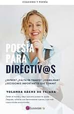 Poesía para Directivos con alma, pero sin tiempo: Coaching y poesía