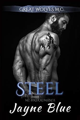 Steel: M.C. Biker Romance (Great Wolves Motorcycle Club Book 15)