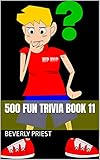  500 Fun Trivia Book 11 (English Edition)