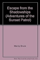 Escape from the Shadowships 0812060938 Book Cover