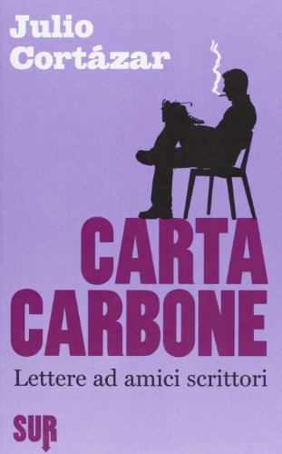  Carta carbone. Lettere ad amici scrittori (Vol. 1)