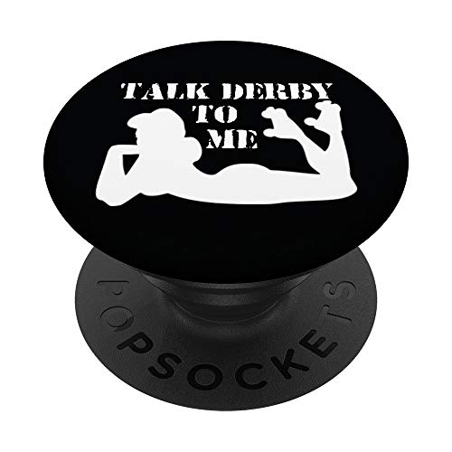 Talk Derby To Me Funny Roller Racing Derby Sport Pinup PopSockets Swappable PopGrip, Black