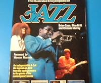 The Illustrated Encyclopedia of Jazz 0517564432 Book Cover