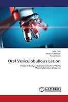 Oral Vesiculobullous Lesion 3659630837 Book Cover