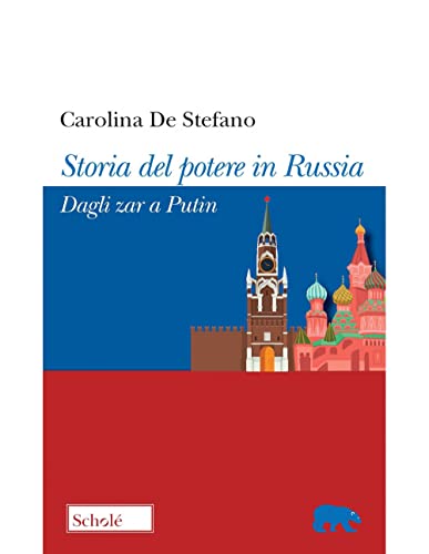 STORIA DEL POTERE IN RUSSIA
