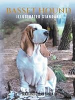 Basset Hound Illustrated Standard B09V3XVQ3W Book Cover
