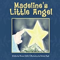 Madeline's Little Angel 0578739623 Book Cover