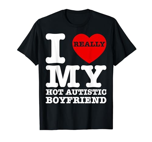 I Love My Autistic Boyfriend Red Heart BF Couple Valentines T-Shirt