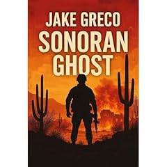 Sonoran Ghost Audiolibro Por Jake Greco arte de portada