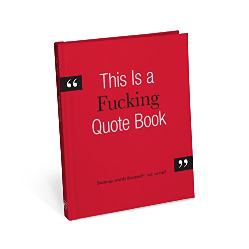 Knock Knock This is a F*cking Quote Book