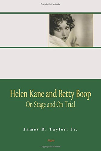 Helen Kane and Betty Boop: On Stage and On Trial