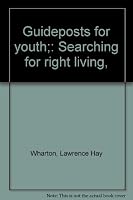 Guideposts for youth;: Searching for right living, B0006APZTU Book Cover