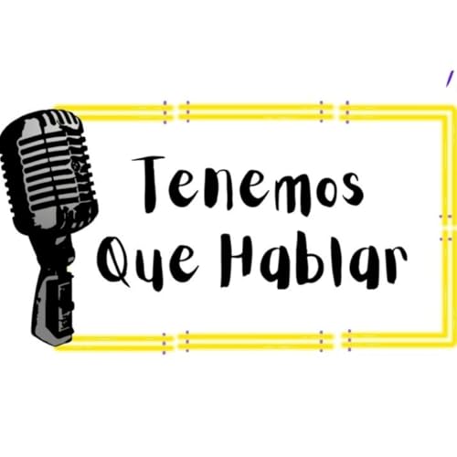 Tenemos que hablar 11-5-26