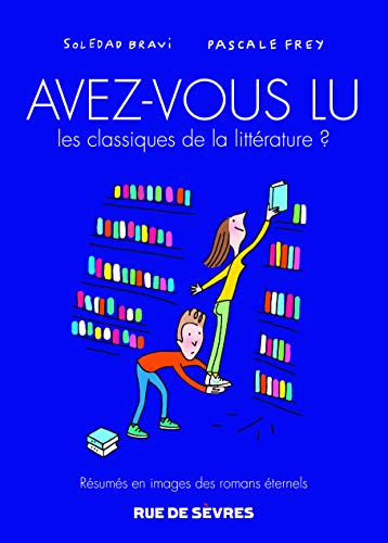 avez-vous lu les classiques de la litterature ? t3