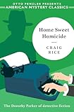 Home Sweet Homicide (American Mystery Classics)