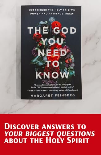 Image of The God You Need to Know: Experience the Holy Spirit's Power and Presence Today