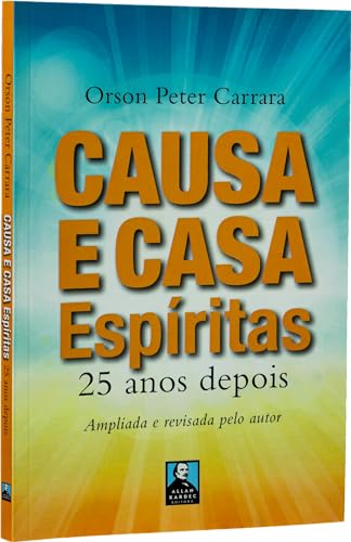 Causa e casa espíritas: 25 anos depois