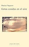 GOTAS COSIDAS EN EL AIRE (POESÍA)
