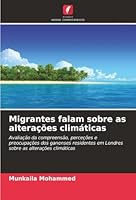 Migrantes falam sobre as alterações climáticas (Portuguese Edition) 6202339063 Book Cover