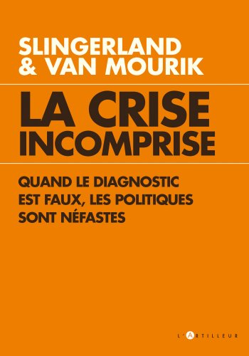 Télécharger La Crise incomprise Francais PDF