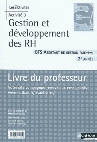 livre Gestion et développement des RH, BTS 2e année, Activité 3: Assistant de gestion PME-PMI, Livre du professeur
