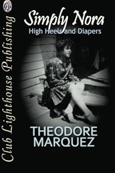 Paperback Simply Nora: High Heels and Diapers Book