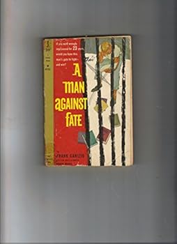 Paperback A Man Against Fate Book