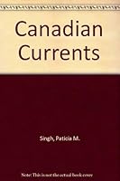 Canadian Currents 0195410602 Book Cover