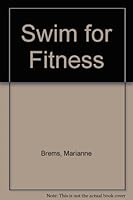 Swim for Fitness 0877013586 Book Cover