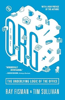 Paperback The Org: The Underlying Logic of the Office - Updated Edition Book