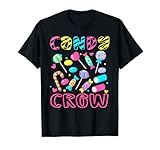 Candy Crew Party Candy Land Decoraciones Sweetie Candy Squad Camiseta
