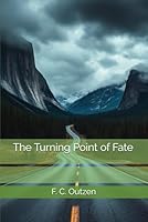 The Turning Point of Fate (Masters Behind the Curtain) B0F611NX9V Book Cover