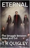 T R Quigley, eternalauthor@live.com