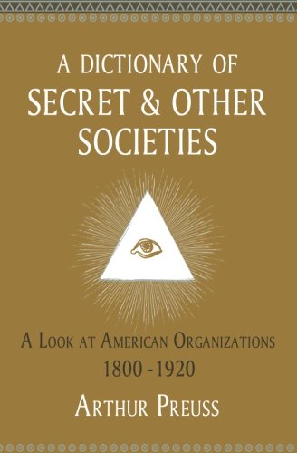 A Dictionary of Secret and Other Societies