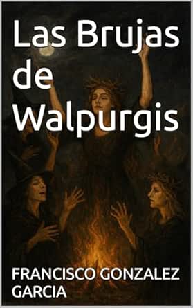 Las Brujas de Walpurgis