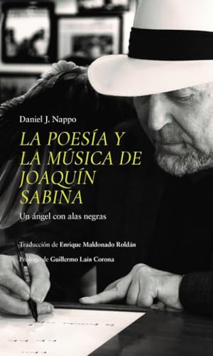 La poesía y la música de Joaquín Sabina: Un ángel con alas negras
