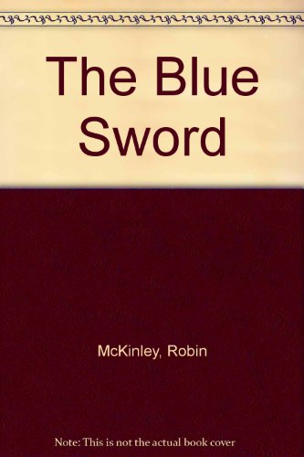 The Blue Sword 0606010122 Book Cover