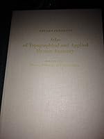 Atlas of Topographical and Applied Human Anatomy Volume Two : Thorax, Abdomen and Extremities B001P77QMM Book Cover