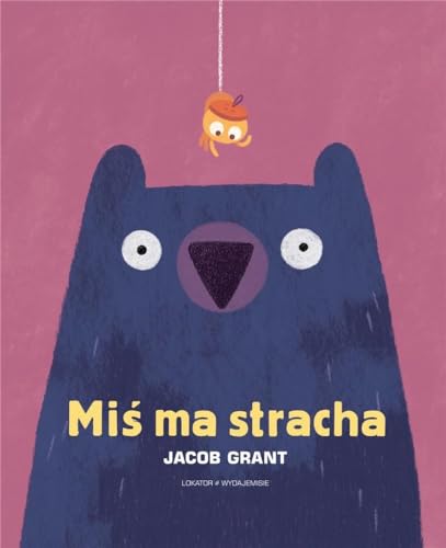  Miś ma stracha