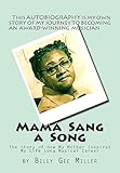 Mama Sang a Song: Autobiography of Billy G. Miller - William Miller 