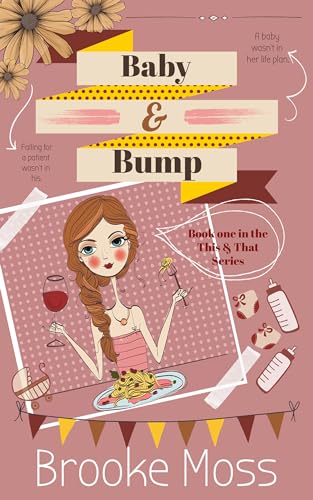 Baby & Bump (The This & That Series Book 1)