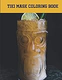tiki maske  tiki mask coloring book: polynesian coloring book, hawaii colouring book