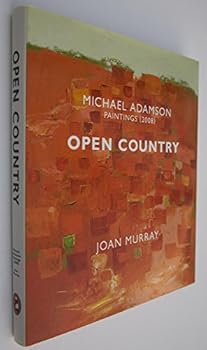 Hardcover Michael Adamson: Open Country, Paintings 2008 Book