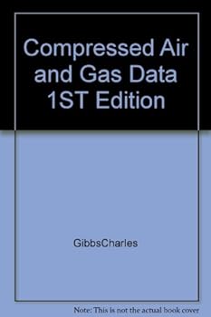 Hardcover Compressed Air and Gas Data 1ST Edition Book