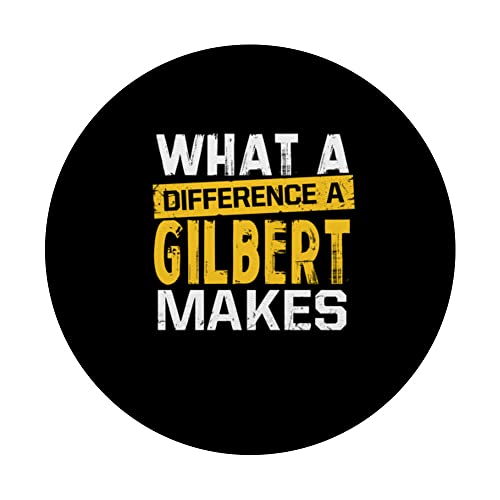 What A Difference A Gilbert Makes Funny Name Gilbert PopSockets Swappable PopGrip, Black - Image 3