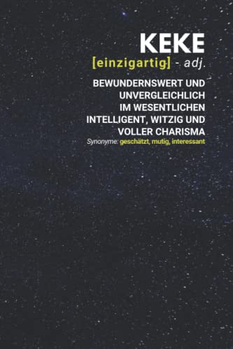 Keke (einzigartig) bewundernswert: Notizbuch inkl. To Do Liste | Das perfekte Geschenk | personalisiert mit dem Namen Keke | Geschenkidee | Geschenke | Name